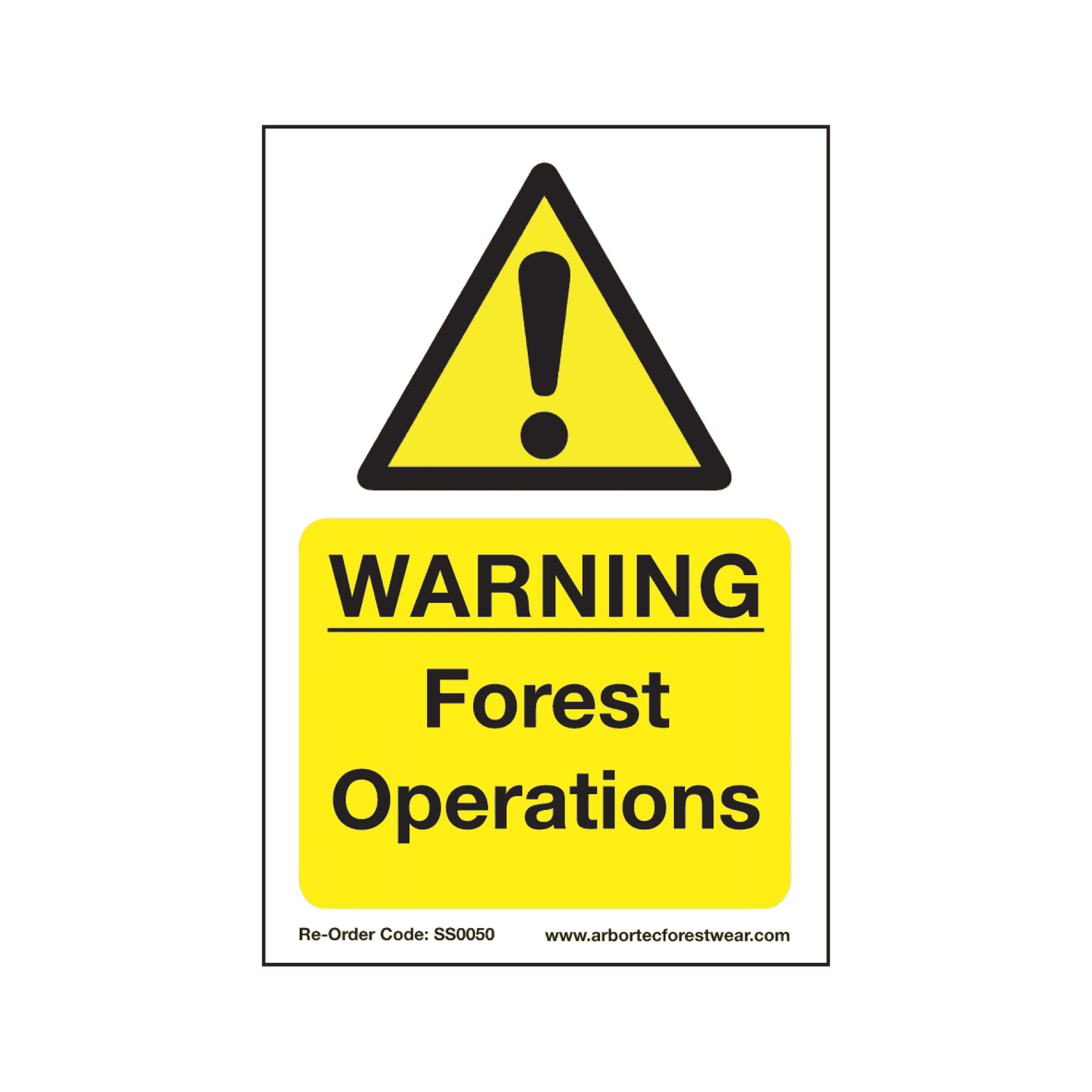 SS0050 Corex Safety Sign - Warning Forest Operations